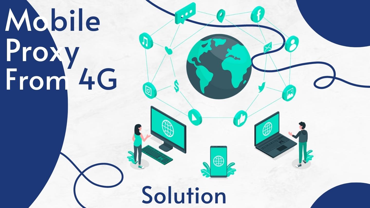 Mobile Proxy Solution for Digital Marketing